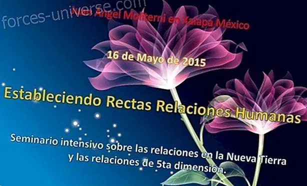 गहन संगोष्ठी: Xalapa (मेक्सिको) में मानवीय संबंधों की स्थापना 16 मई, 2015 - नि: शुल्क प्रवेश - आध्यात्मिक दुनिया